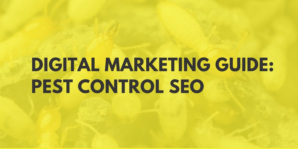 Pest Control Marketing & SEO