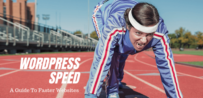 WordPress Slow? How To Speed Up WordPress Websites